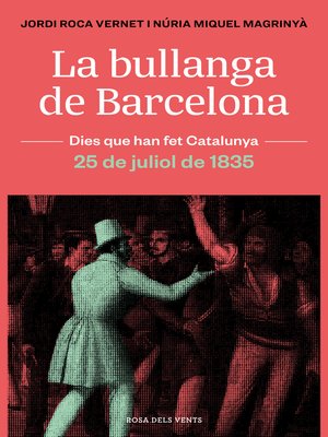 cover image of La bullanga de Barcelona